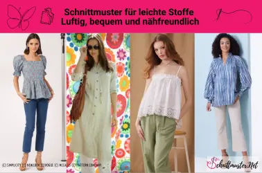 Leichte Stoffe für den Sommer sind luftig, bequem und nähfreundlich - Leichte Stoffe für den Sommer zum nähen, tragen und wohlfühlen