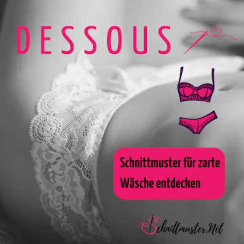 Spitzen Schnittmuster mit Nähanleitungen für Wäsche entdecken ♥️